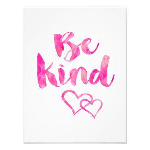 Be Kind Watercolor Inspirational Quote Motivationa Photo Print