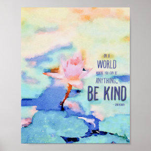 Be Kind Watercolor Inspiring Poster