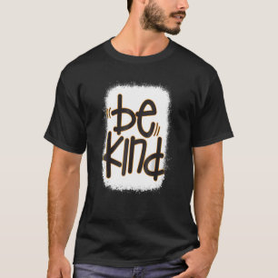 Be Kind We Wear Orange For Unity Day Orange Bleach T-Shirt