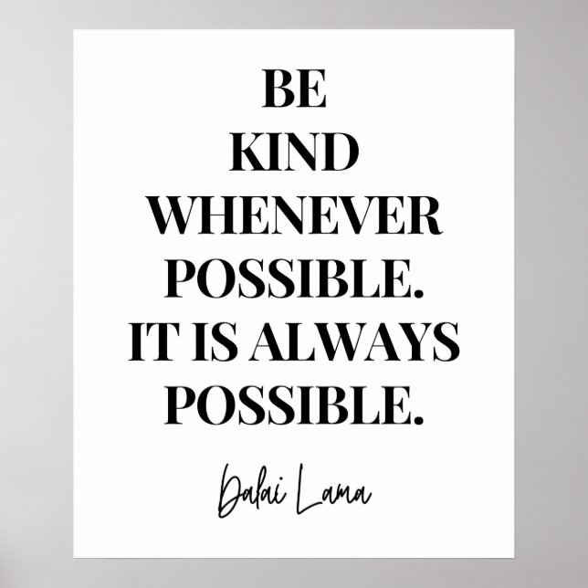 Be kind whenever possible. It is always possible  Poster (Front)