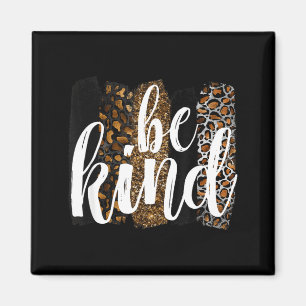 Be Kind Women Inspirational Teacher Animal Print Magnet