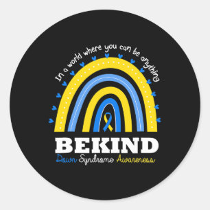 Be Kind World Down Syndrome Day Awareness Supporte Classic Round Sticker