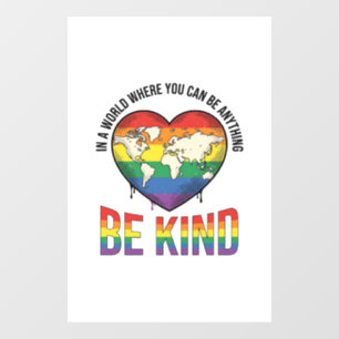Be Kind World Heart Rainbow Vector T-Shirt Design_ Window Cling
