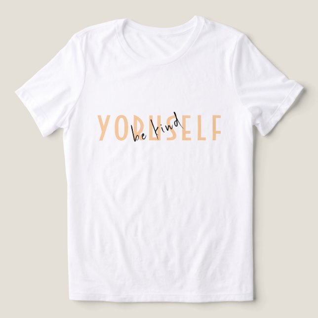 Be Kind Yourself Typography Tri-Blend Shirt (Design Front)
