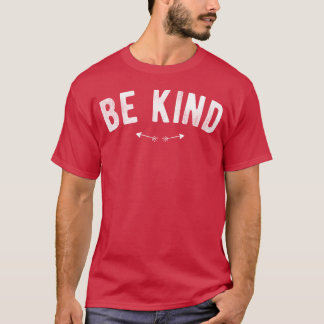 Be KindInspirational Quotes retro T-Shirt