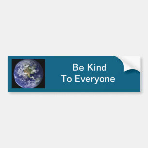 Be Kine To Everyone Bumper Sticker