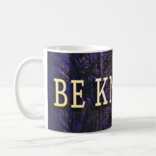 Be Known. Motivational Inspirational Purple Blue Coffee Mug