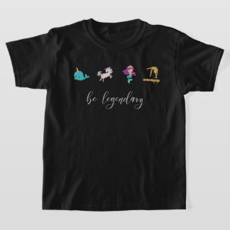 Be Legendary Gymnastics  T-Shirt
