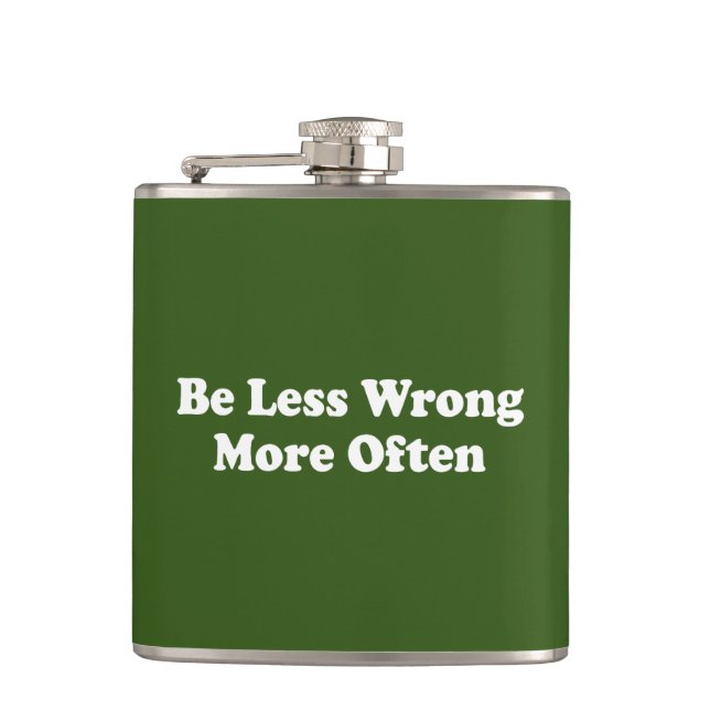 Be Less Wrong More Often Hip Flask (Front)