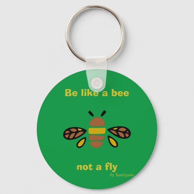 Be like a bee key ring (Front)