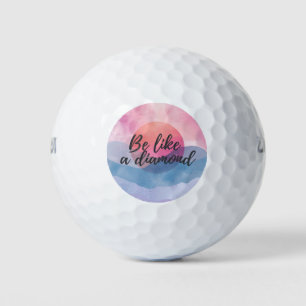 Be Like a Diamond Motivational Message Golf Balls