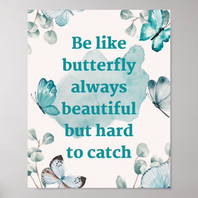 Be Like Butterfly , Love Yourself, Motivational Poster (Front)