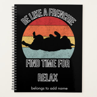 Be like Frenchi find time to relax planner a4