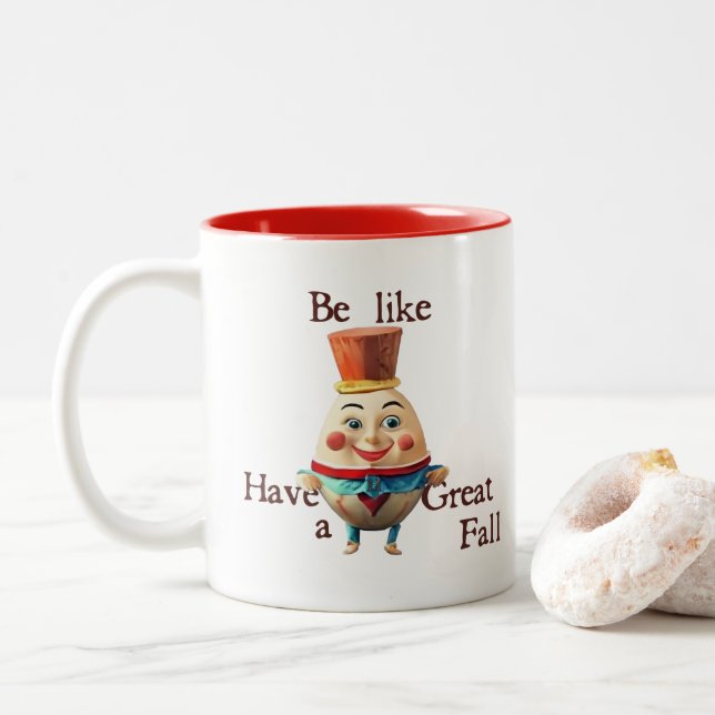 Be Like Humpty Two-Tone Coffee Mug (With Donut)