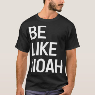 Be Like Noah Hebrew religion Faith Noahide T-Shirt