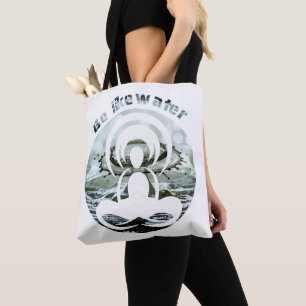 Be like water daily zen tote bag