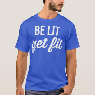Be Lit, Get Fit - Gym Motivational Tank Top