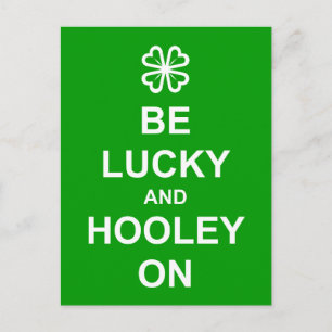 'Be Lucky and Hooley On' postcard
