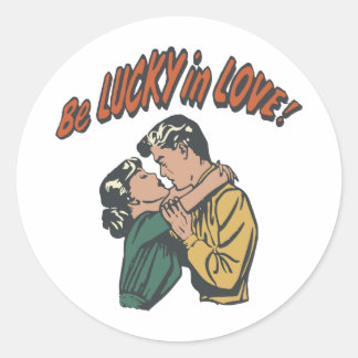 Be lucky in love! classic round sticker
