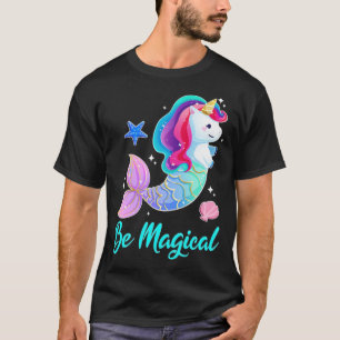 Be Magical Mermaid Unicorn Squad Mermicorn bff cou T-Shirt