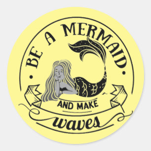 BE MERMAID AND MAKE WAVES PARTY CLASSIC ROUND STICKER