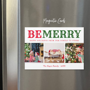 Be Merry 3 Photo Collage Magnetic Christmas Card