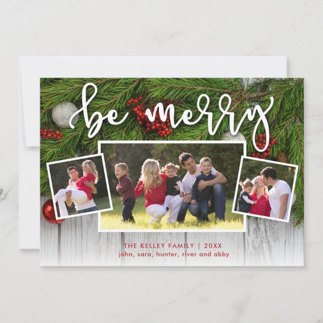 Be Merry 3 Photo Evergreen Holiday Card (Front)