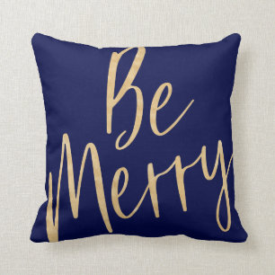 Be Merry Be Bright   Gold & Navy Blue Script Cushion