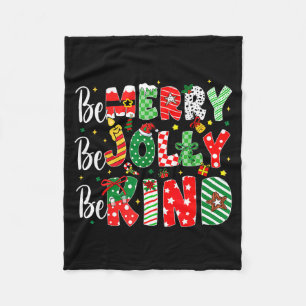 Be Merry Be Jolly Be Kind Merry Christmas Teacher  Fleece Blanket