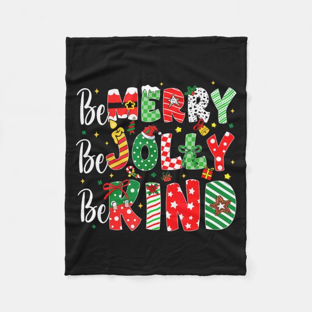 Be Merry Be Jolly Be Kind Merry Christmas Teacher  Fleece Blanket (Front)