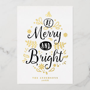 Be Merry Bright Custom Family Name Message Xmas  Foil Holiday Card