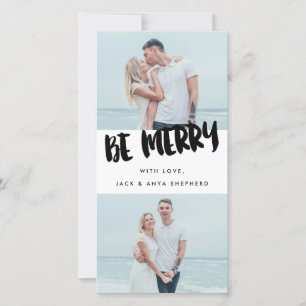 Be Merry Brush Script Holiday Photo Card