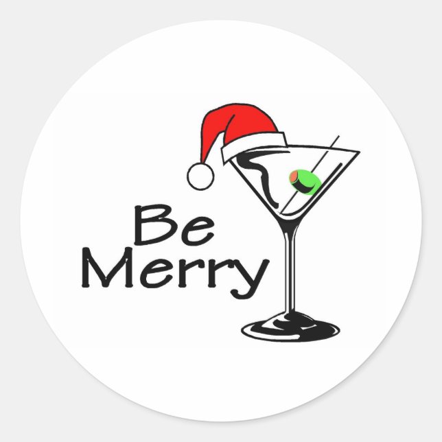 Be Merry Christmas Martini Classic Round Sticker (Front)