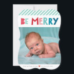 BE MERRY CHRISTMAS PHOTO trendy fun type Holiday Card<br><div class="desc">by kat massard >>> www.simplysweetPAPERIE.com <<< Send and extra special message with style and pizzazz this year... Personalised with your details & photos my modern holiday products are sure to stand out from the flurry of greetings your friends and family will receive this season and will make a special memento...</div>