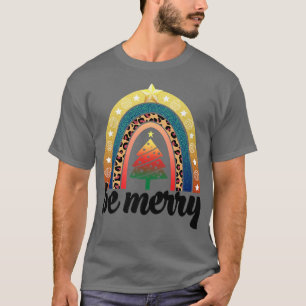 Be Merry Christmas Rainbow Funny Women Profession T-Shirt