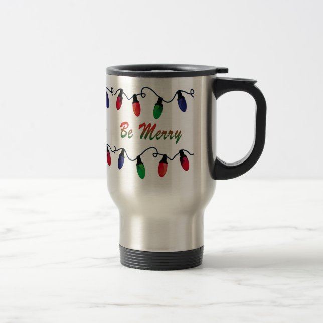 Be Merry - holiday travel mug. Travel Mug (Right)