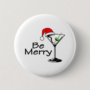 Be Merry Martini 6 Cm Round Badge