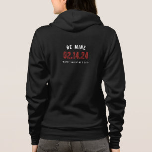 Be Mine. 02.14.24. Happy Valentine's Day Hoodie