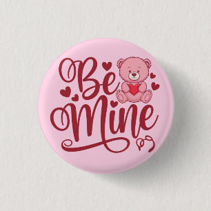 Be Mine 3 Cm Round Badge