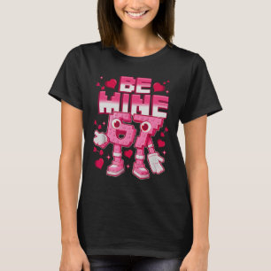 Be Mine 67 Six Seven 6 7 Italian Brainrot Valentin T-Shirt