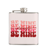 Be Mine Always | Romantic Repeating Text