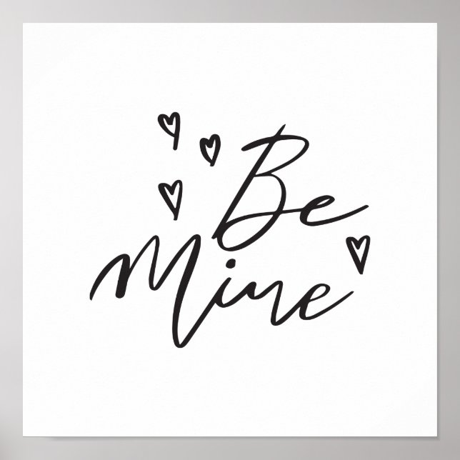 Be Mine Black Modern Calligraphy Valentine Art Poster (Front)