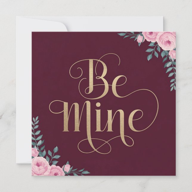 Be Mine Calligraphy: Romantic Valentine's Design Card (Front)