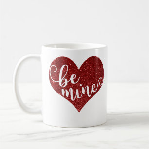 Be Mine Coffee Mug