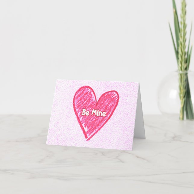 Be Mine Crayon Hand Coloured Custom Valentine Card (Front)