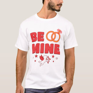 Be Mine, Cute cupid Valentines  T-Shirt