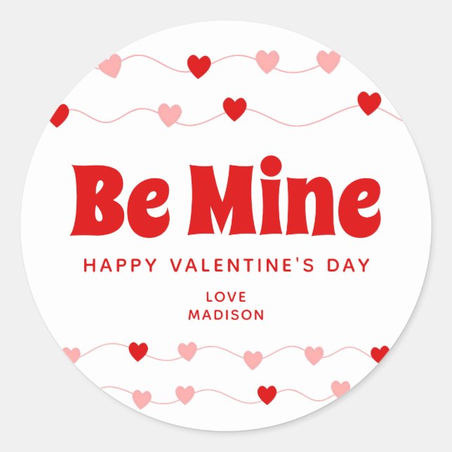 Be Mine Cute Valentines Pink And Red Hearts Name Classic Round Sticker (Front)