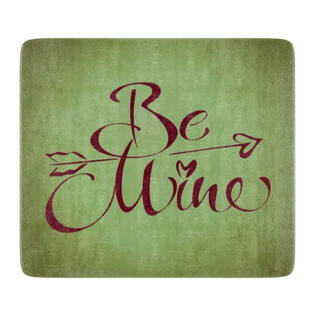 Be Mine Cutting Board (Front)