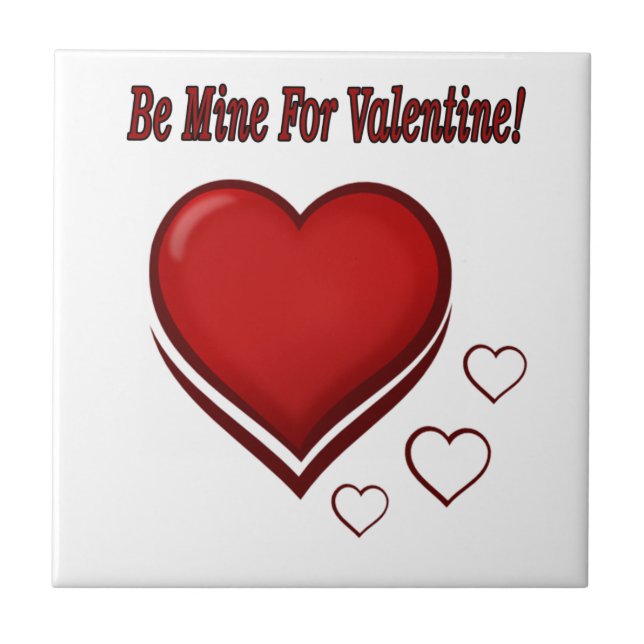 Be Mine For Valentine Tile (Front)