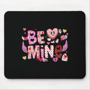 Be Mine Funny Valentine Candy Heart Mouse Mat